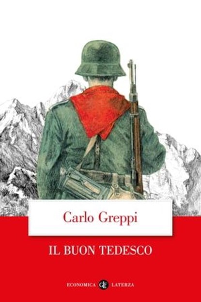 Il buon tedesco, Carlo Greppi - Ebook - 9788858153697