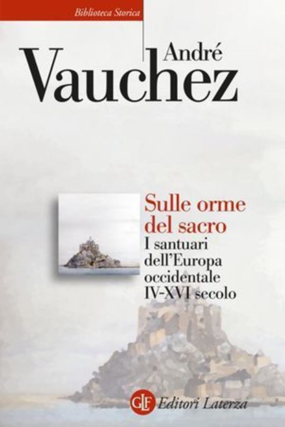 Sulle orme del sacro, André Vauchez - Ebook - 9788858158234