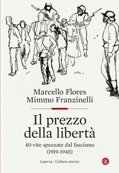 Il prezzo della libertà, Mimmo Franzinelli ; Marcello Flores - Ebook - 9788858158388