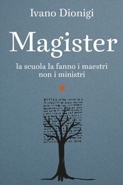 Magister, Ivano Dionigi - Ebook - 9788858158623