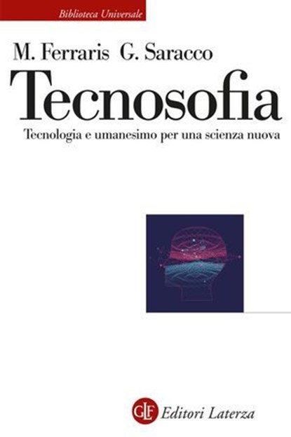 Tecnosofia, Maurizio Ferraris ; Guido Saracco - Ebook - 9788858159187