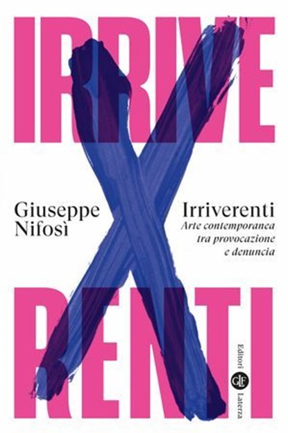 Irriverenti, Giuseppe Nifosì - Ebook - 9788858159521