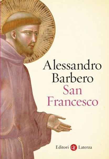 San Francesco, Alessandro Barbero - Ebook - 9788858159583