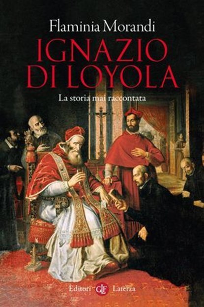 Ignazio di Loyola, Flaminia Morandi - Ebook - 9788858160879