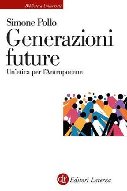 Generazioni future, Simone Pollo - Ebook - 9788858160923