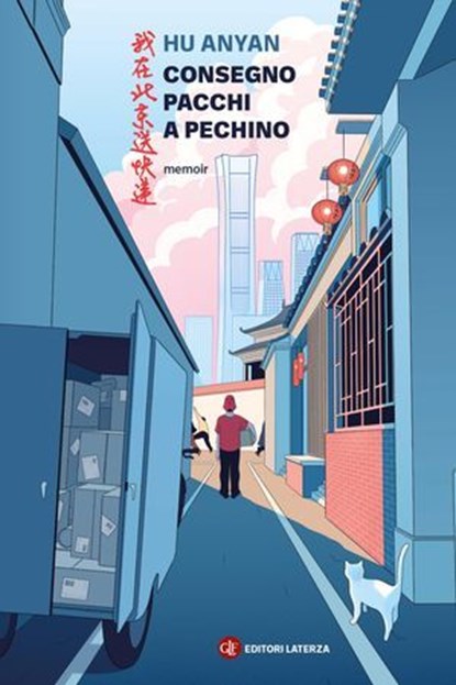 Consegno pacchi a Pechino, Hu AnYan - Ebook - 9788858161920