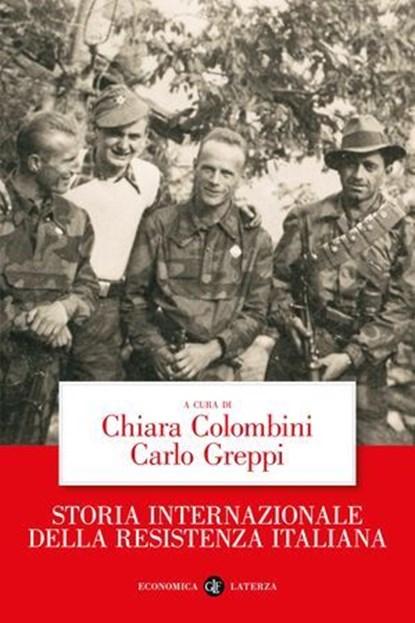Storia internazionale della Resistenza italiana, Carlo Greppi ; Chiara Colombini - Ebook - 9788858161982
