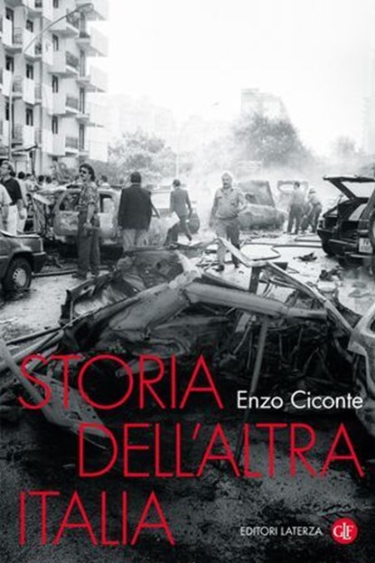 Storia dell'altra Italia, Enzo Ciconte - Ebook - 9788858162446