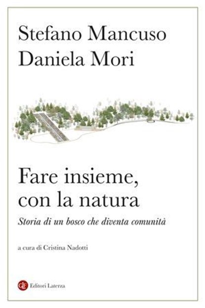 Fare insieme, con la natura, Stefano Mancuso ; Daniela Mori - Ebook - 9788858162569