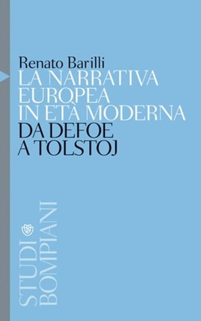 La narrativa europea in età moderna, Renato Barilli - Ebook - 9788858705551