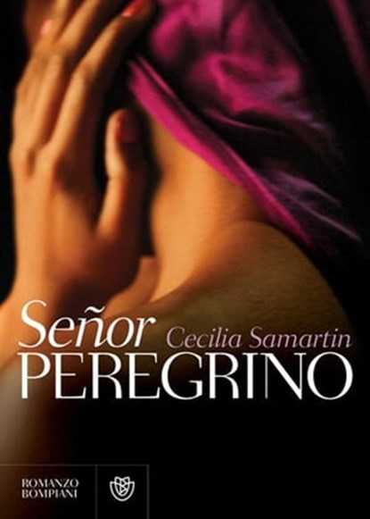 Señor peregrino, Cecilia Samartin - Ebook - 9788858705636