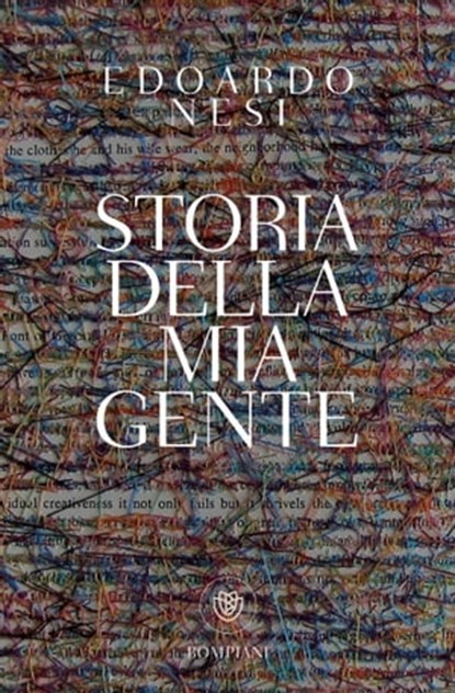 Storia della mia gente, Edoardo Nesi - Ebook - 9788858706282