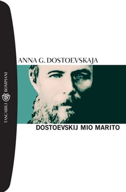 Dostoevskij mio marito, Anna Grigor'evna Dostoevskaja - Ebook - 9788858761267