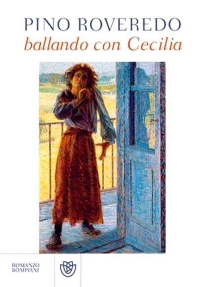 Ballando con Cecilia, Pino Roveredo - Ebook - 9788858766477