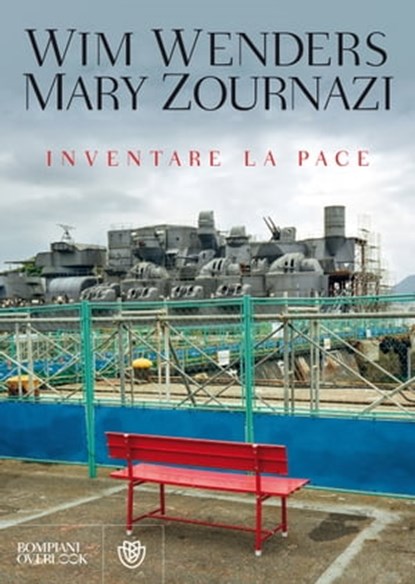 Inventare la pace, Wim Wenders ; Mary Zournazi - Ebook - 9788858767658