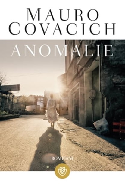 Anomalie, Mauro Covacich - Ebook - 9788858769591