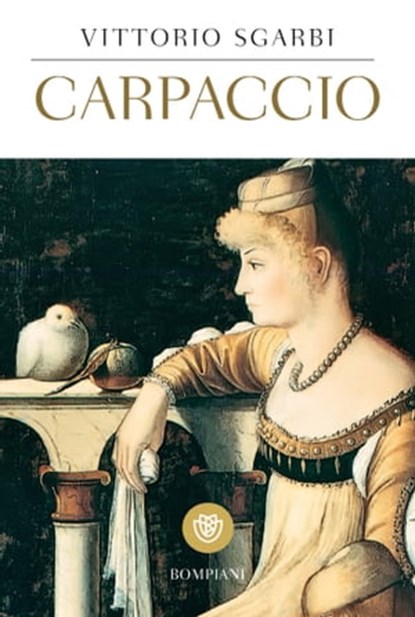 Carpaccio, Vittorio Sgarbi - Ebook - 9788858771501
