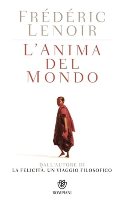 L'anima del mondo, Frédéric Lenoir - Ebook - 9788858772317