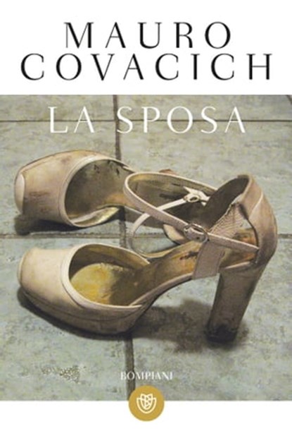 La Sposa, Mauro Covacich - Ebook - 9788858772676
