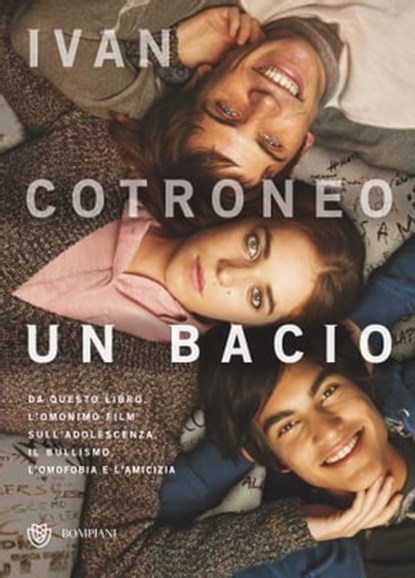 Un bacio, Ivan Cotroneo - Ebook - 9788858772843