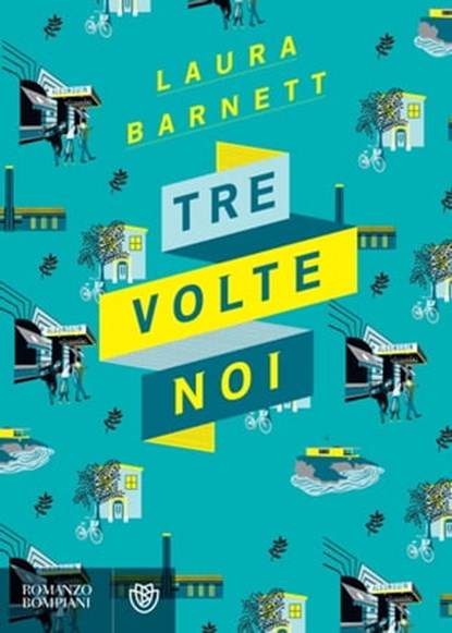 Tre volte noi, Laura Barnett - Ebook - 9788858773499