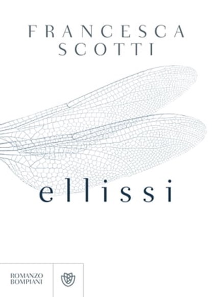 Ellissi, Francesca Scotti - Ebook - 9788858774458