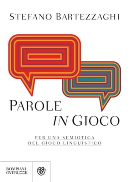 Parole in gioco, Stefano Bartezzaghi - Ebook - 9788858775295