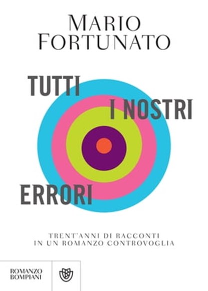 Tutti i nostri errori, Mario Fortunato - Ebook - 9788858776988