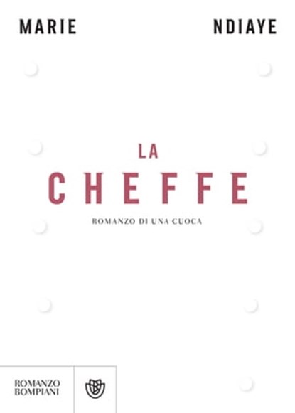 La Cheffe, Marie NDiaye - Ebook - 9788858778333