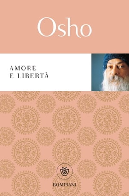 Amore e libertà, Osho - Ebook - 9788858778357