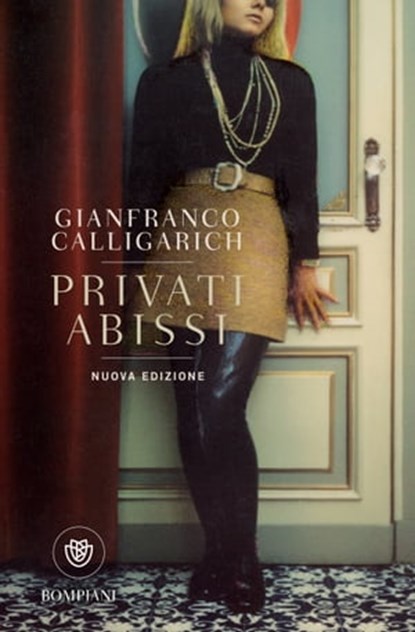 Privati abissi, Gianfranco Calligarich - Ebook - 9788858778814