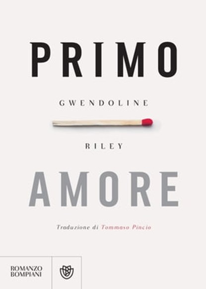 Primo amore, Gwendoline Riley - Ebook - 9788858778852