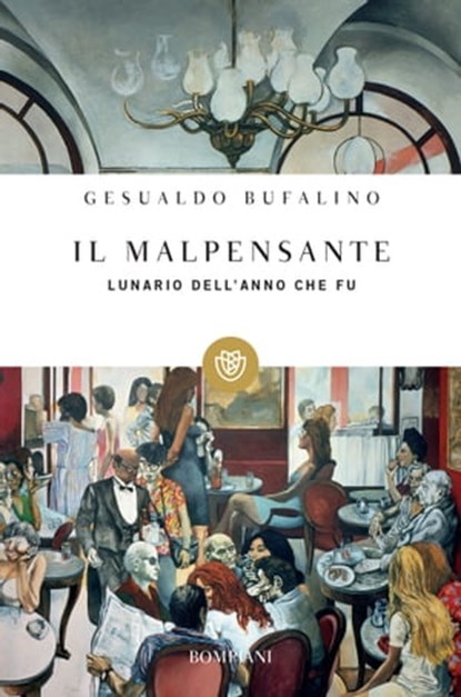 Il malpensante, Gesualdo Bufalino - Ebook - 9788858783511