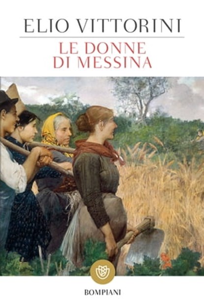 Le donne di Messina, Elio Vittorini - Ebook - 9788858783627