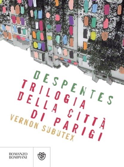 Trilogia della città di Parigi, Virginie Despentes - Ebook - 9788858784334