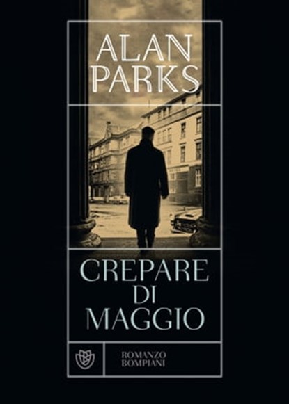 Crepare di maggio, Alan Parks - Ebook - 9788858786604