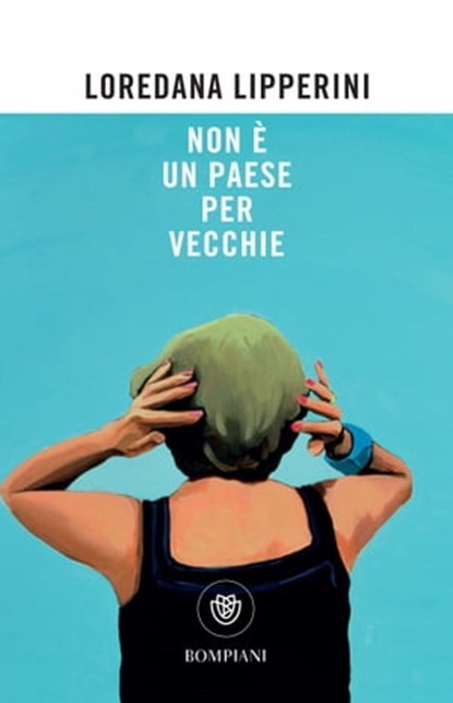 Non è un paese per vecchie, Loredana Lipperini - Ebook - 9788858787892