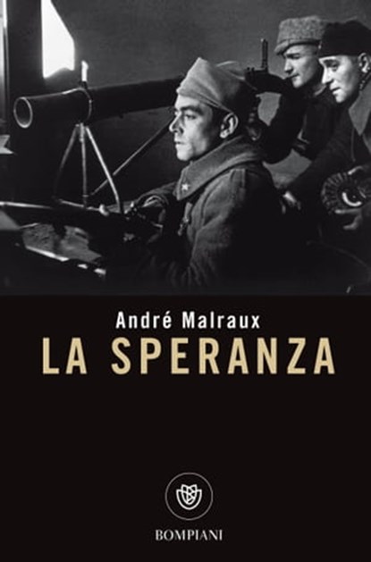 La speranza, André Malraux - Ebook - 9788858789681