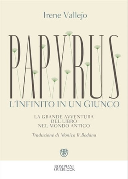 Papyrus. L'infinito in un giunco, Irene Vallejo - Ebook - 9788858791387