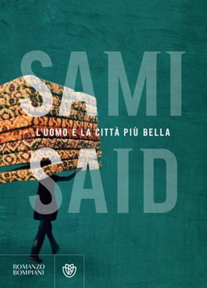 L’uomo è la città più bella, Sami Said - Ebook - 9788858793084