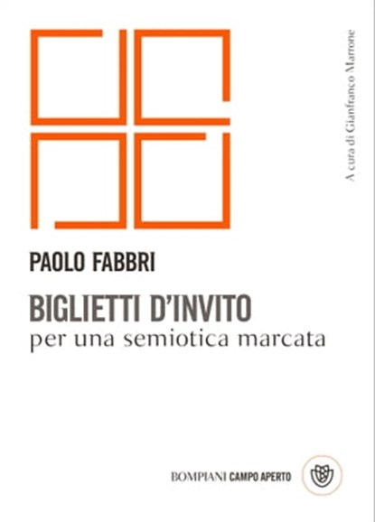 Biglietti d'invito per una semiotica marcata, Paolo Fabbri ; Stefano Bartezzaghi - Ebook - 9788858793848