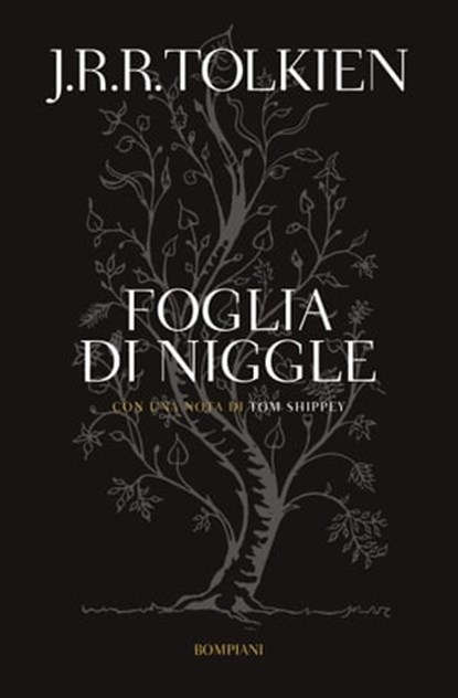Foglia di Niggle, J.R.R. Tolkien ; Tom Shippey - Ebook - 9788858795361
