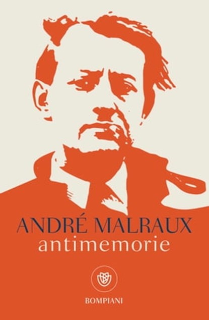 Antimemorie, André Malraux - Ebook - 9788858797105