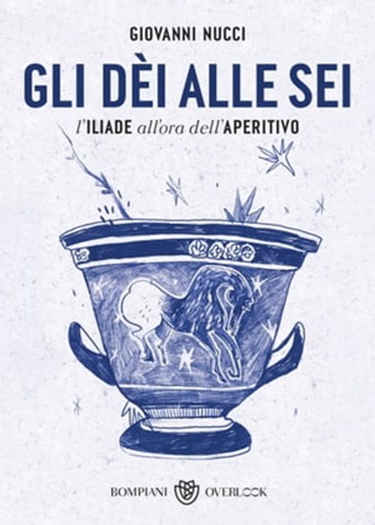 Gli dèi alle sei, Giovanni Nucci - Ebook - 9788858799543