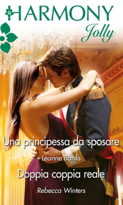 Una principessa da sposare, Leanne Banks - Ebook - 9788858900185