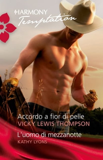 Accordo a fior di pelle, Kathy Lyons ; Vicki Thompson Lewis - Ebook - 9788858924242