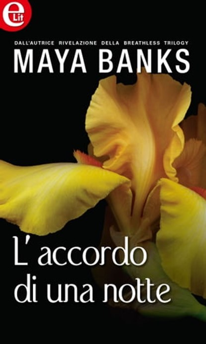 L'accordo di una notte (eLit), Maya Banks - Ebook - 9788858929704