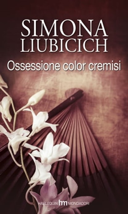 Ossessione color cremisi, Simona Liubicich - Ebook - 9788858933510
