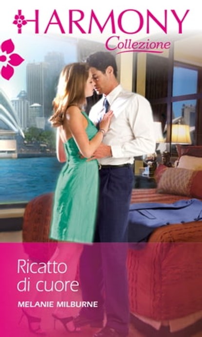 Ricatto di cuore, Melanie Milburne - Ebook - 9788858939031