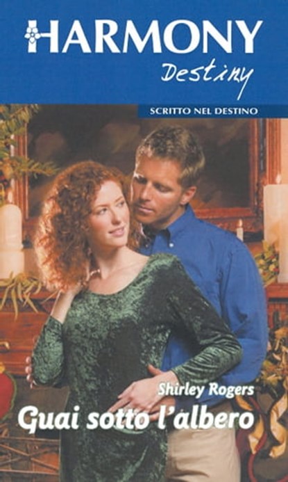 Guai sotto l'albero, Shirley Rogers - Ebook - 9788858958230